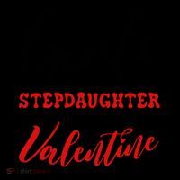 Sorry Stepdaughter Is My Valentines Day Gift Ornament thumb 1