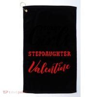 Sorry Stepdaughter Is My Valentines Day Gift Golf Towel thumb 0