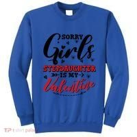 Sorry Stepdaughter Is My Valentines Day Gift Sweatshirt thumb 0