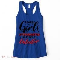 Sorry Stepdaughter Is My Valentines Day Gift Women's Tank Top thumb 0