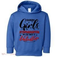 Sorry Stepdaughter Is My Valentines Day Gift Toddler Hoodie thumb 0