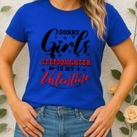 Sorry Stepdaughter Is My Valentines Day Gift Women's T-Shirt thumb 2