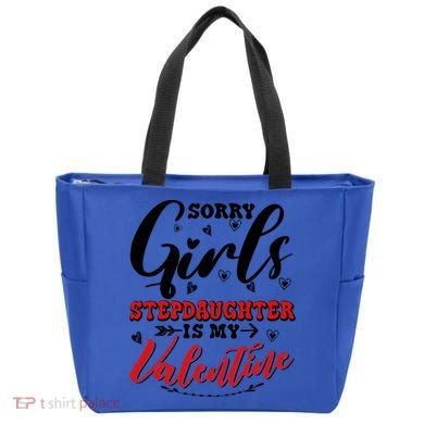 Sorry Stepdaughter Is My Valentines Day Gift Tote Bag
