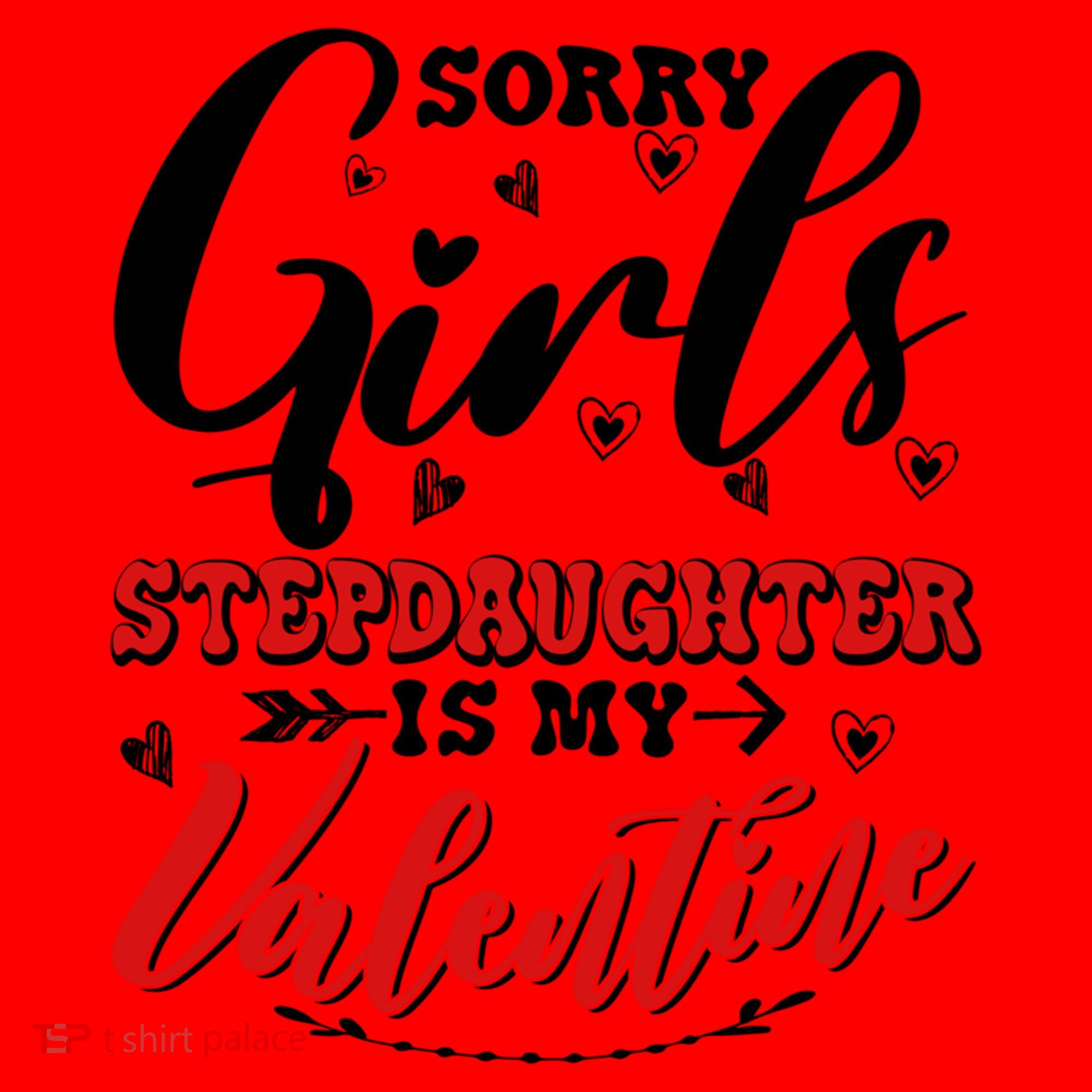 Sorry Stepdaughter Is My Valentines Day Gift Santa Hat
