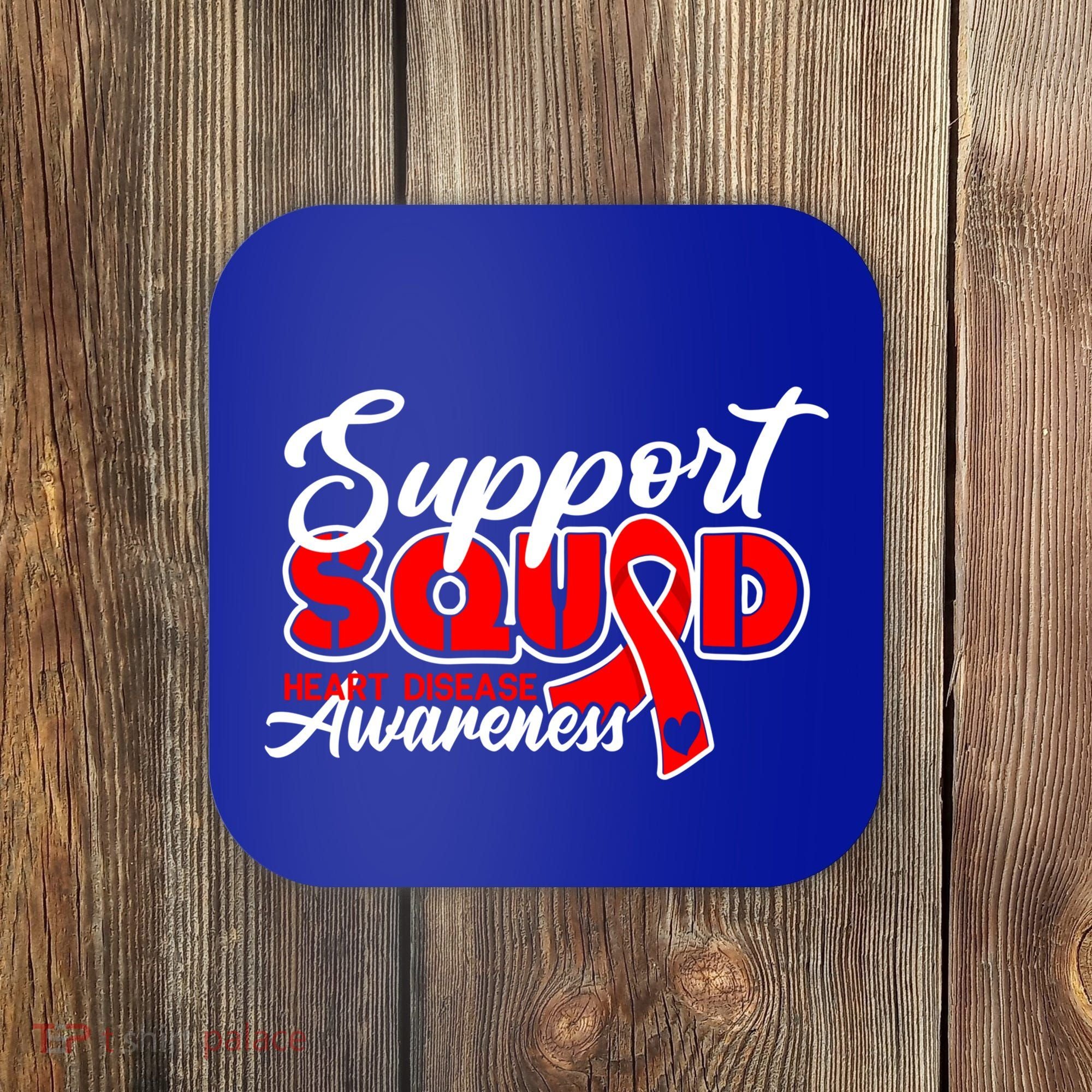 Support Squad I Coronary Bypass Surgery Open Heart Disease Gift Coaster