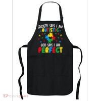 Society Says I Am Autistic God Says I Am Perfect Autism Apron thumb 0