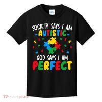 Society Says I Am Autistic God Says I Am Perfect Autism Kids T-Shirt thumb 0