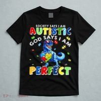 Society Says I'm Autistic God Says I'm Perfect Autism Funny T-Shirt thumb 5
