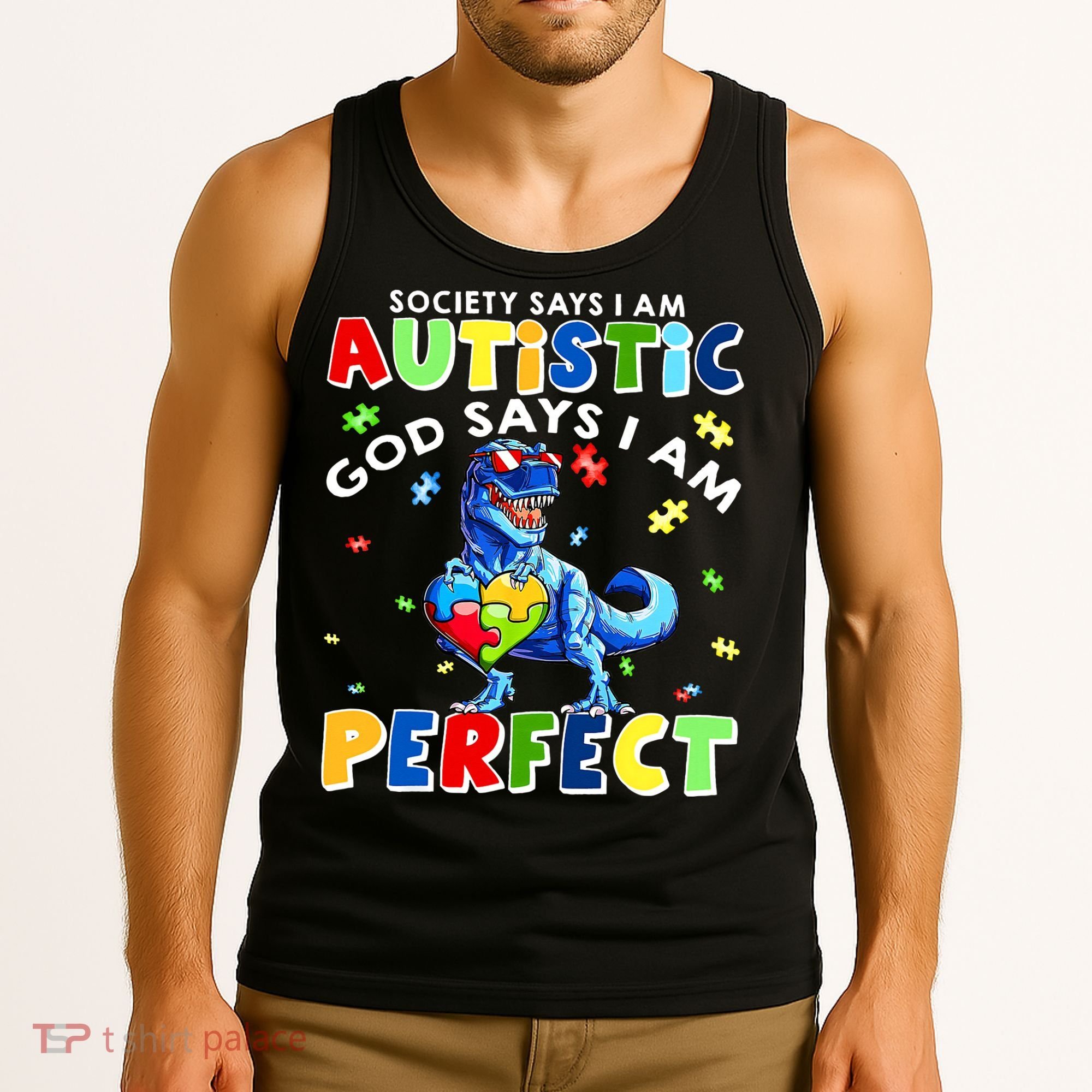 Society Says I'm Autistic God Says I'm Perfect Autism Funny Tank Top