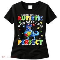 Society Says I'm Autistic God Says I'm Perfect Autism Funny Women's T-Shirt thumb 0