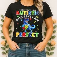 Society Says I'm Autistic God Says I'm Perfect Autism Funny Women's T-Shirt thumb 2