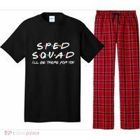Sped Squad I'll Be There For You Special Education Teacher Gift Pajama Set thumb 0