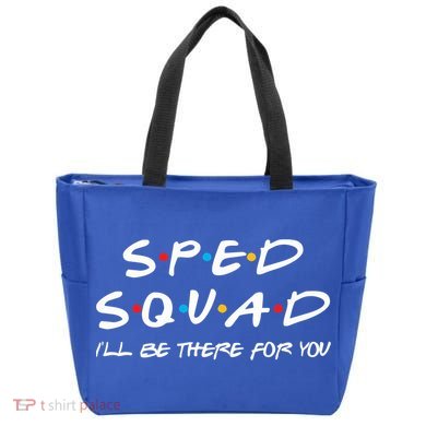 Sped Squad I'll Be There For You Special Education Teacher Gift Tote Bag