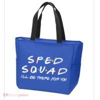 Sped Squad I'll Be There For You Special Education Teacher Gift Tote Bag thumb 3