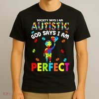 Society Says I'm Autistic God Says I'm Perfect Autism Gifts T-Shirt thumb 3
