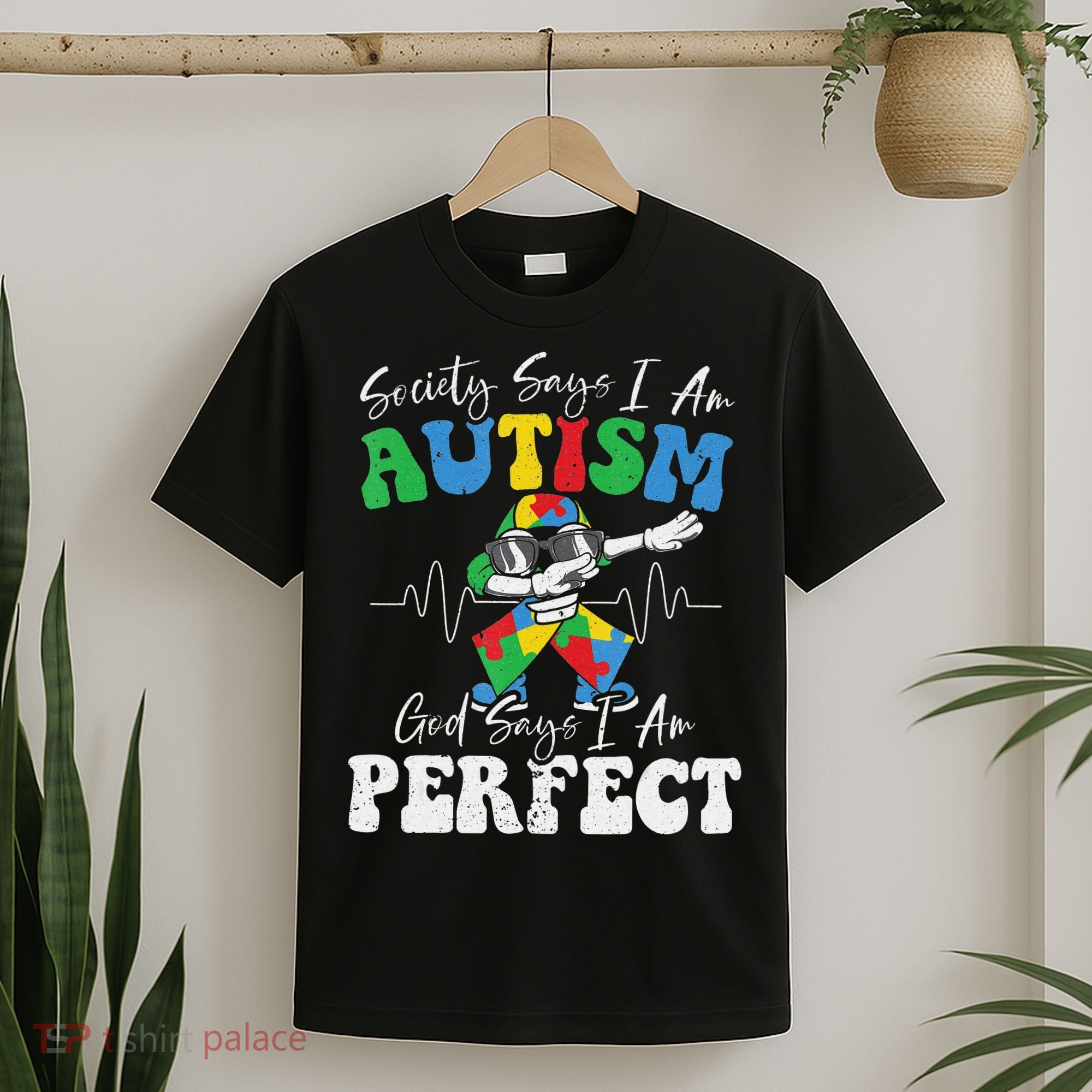 Society Says I Am Autistic God Says I Am Perfect Autism T-Shirt