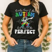 Society Says I Am Autistic God Says I Am Perfect Autism Women's T-Shirt thumb 2