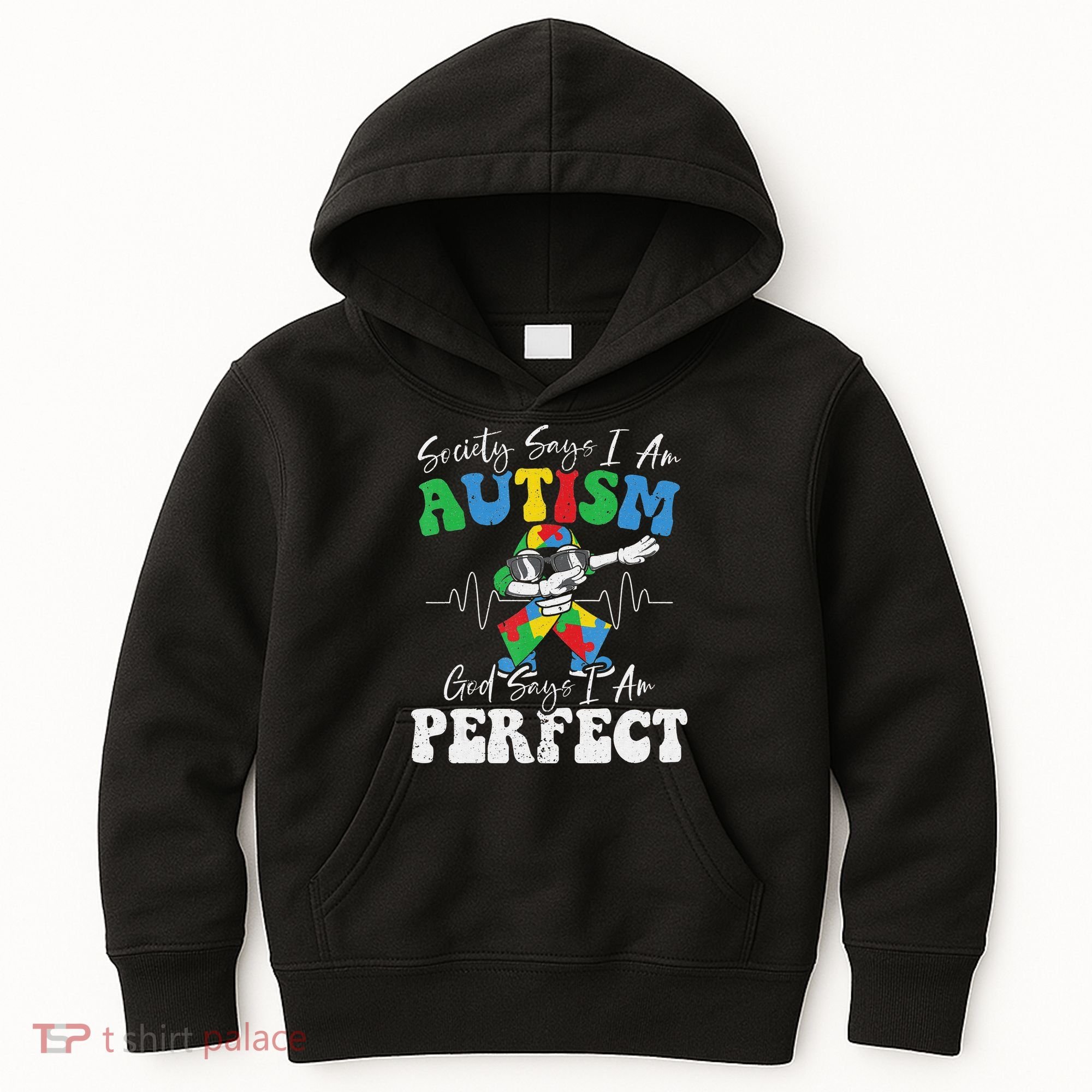 Society Says I Am Autistic God Says I Am Perfect Autism Kids Hoodie