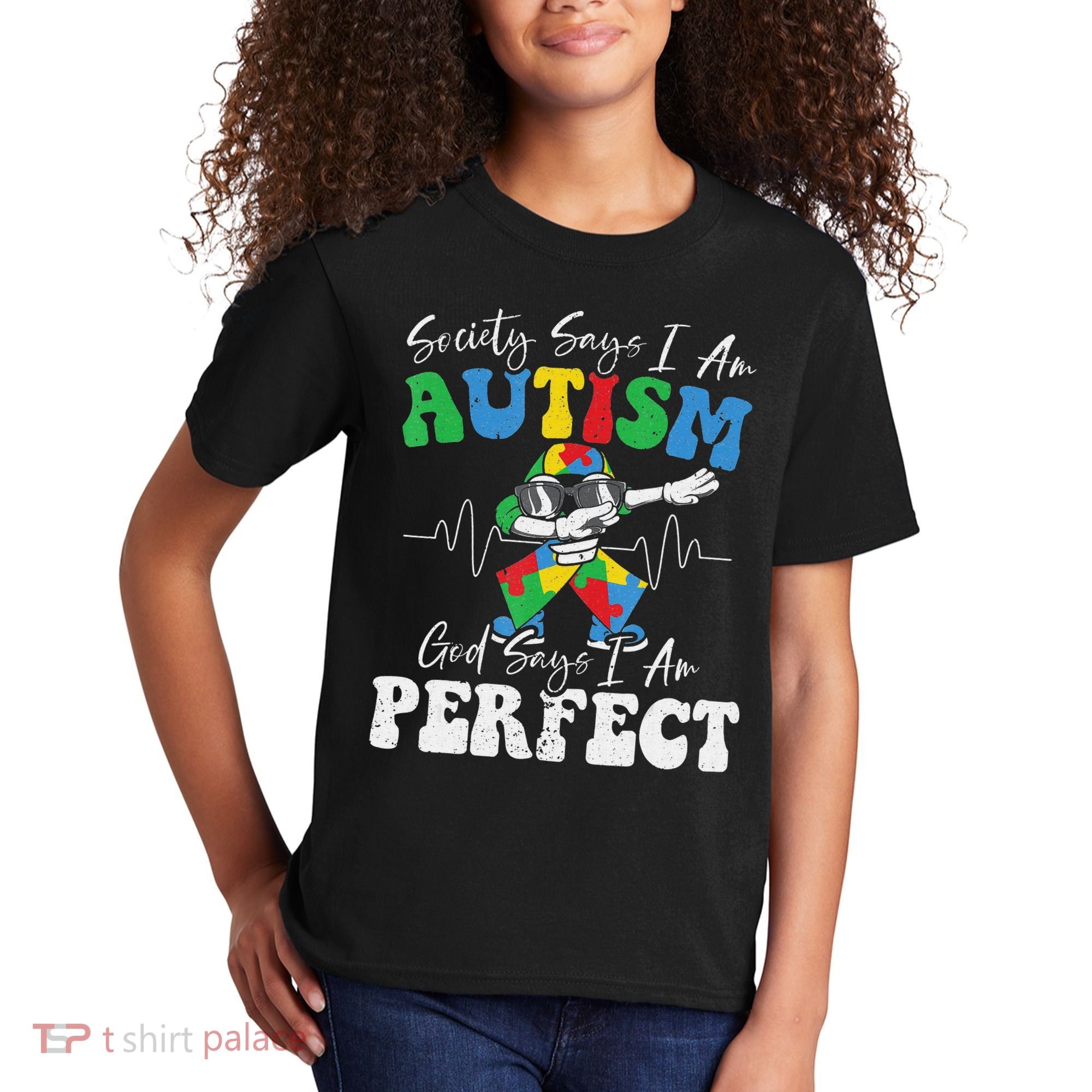 Society Says I Am Autistic God Says I Am Perfect Autism Kids T-Shirt