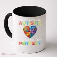 Society Says Im Autistic God Says Im Perfect Autism Coffee Mug thumb 0