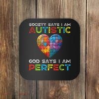 Society Says Im Autistic God Says Im Perfect Autism Coaster thumb 0