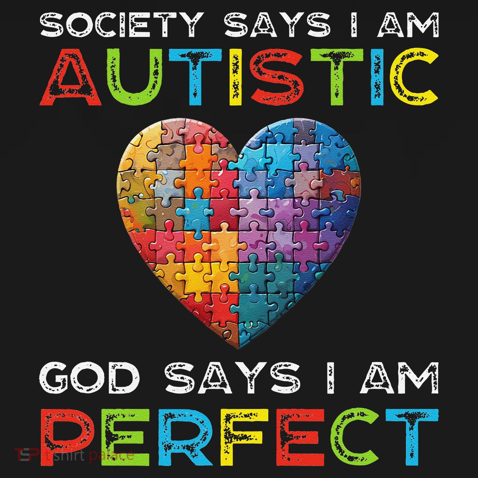 Society Says Im Autistic God Says Im Perfect Autism Toddler Hoodie