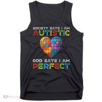Society Says Im Autistic God Says Im Perfect Autism Tank Top thumb 0