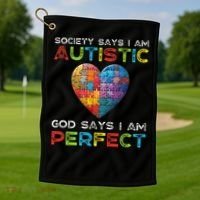 Society Says Im Autistic God Says Im Perfect Autism Golf Towel thumb 1