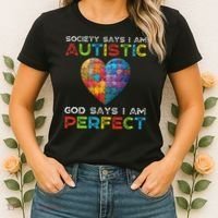 Society Says Im Autistic God Says Im Perfect Autism Women's T-Shirt thumb 2