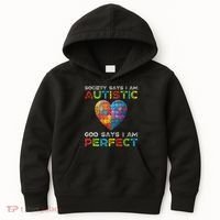 Society Says Im Autistic God Says Im Perfect Autism Kids Hoodie thumb 0