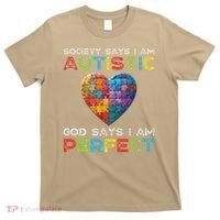Society Says Im Autistic God Says Im Perfect Autism T-Shirt thumb 0