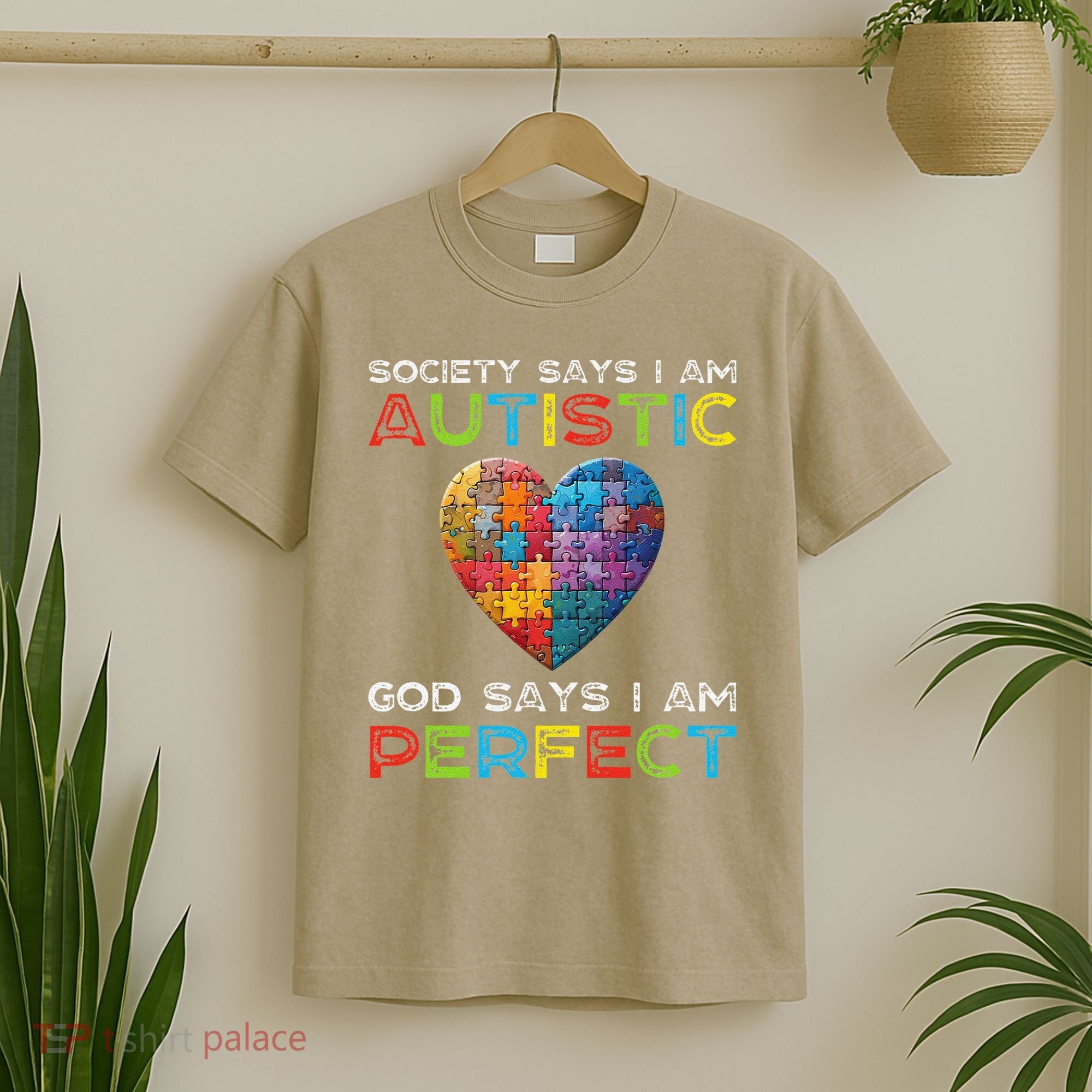 Society Says Im Autistic God Says Im Perfect Autism T-Shirt