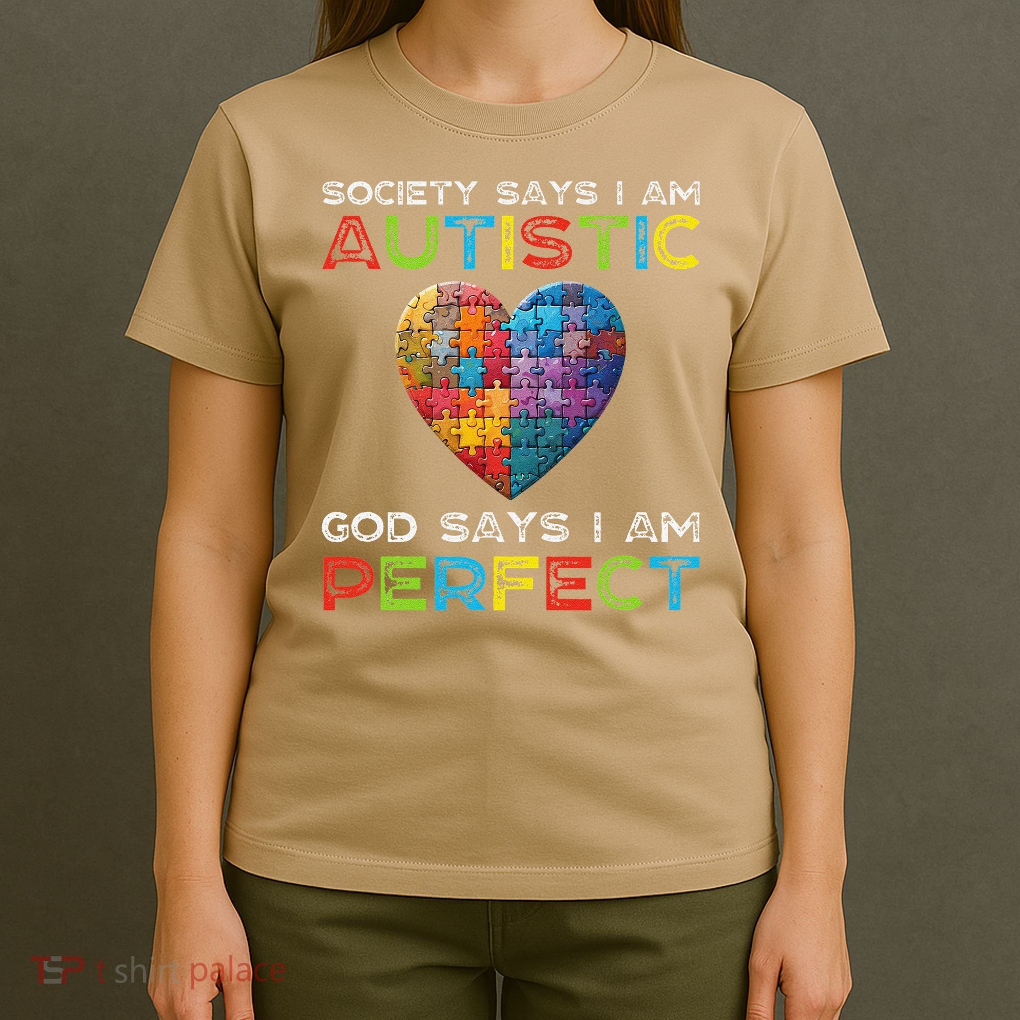 Society Says Im Autistic God Says Im Perfect Autism T-Shirt