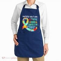 Society Say I Am Autistic God Says I'm Perfect Autism Awareness Apron thumb 2