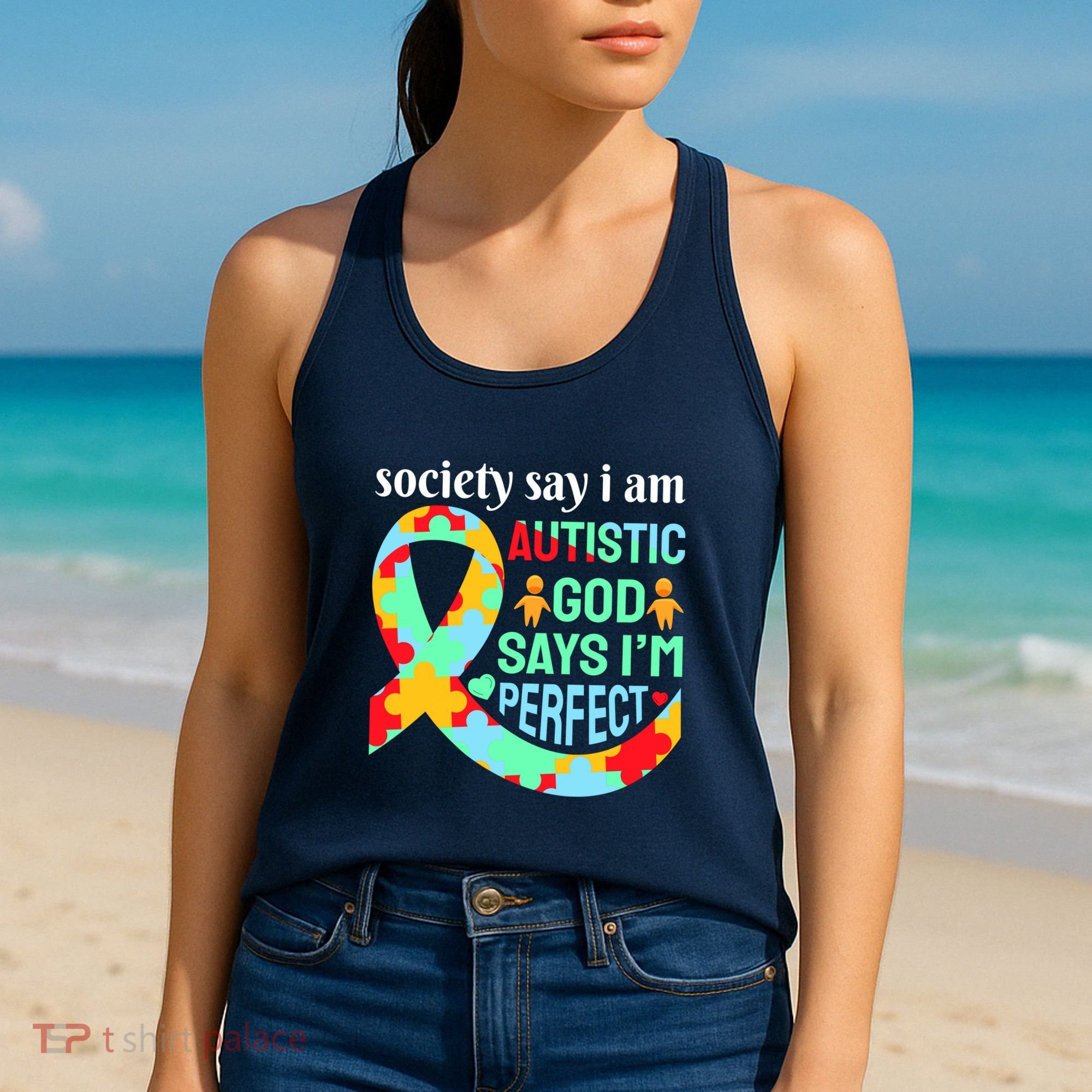 Society Say I Am Autistic God Says I'm Perfect Autism Awareness Women's Tank Top