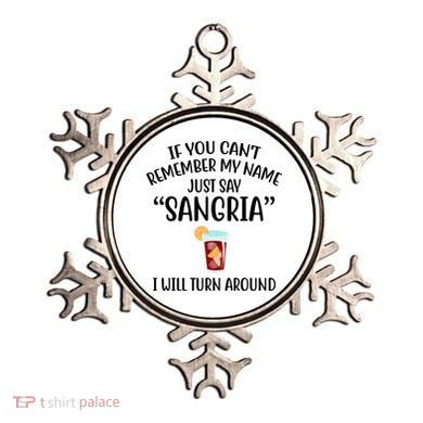 Say Sangria I Will Turn Around Funny Wine Lover Ornament