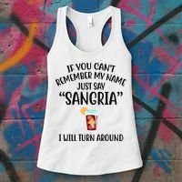 Say Sangria I Will Turn Around Funny Wine Lover Women's Tank Top thumb 3