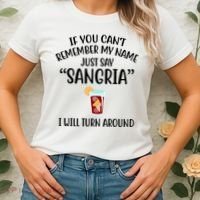 Say Sangria I Will Turn Around Funny Wine Lover Women's T-Shirt thumb 2