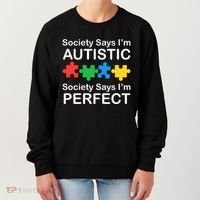 Society Says Im Autistic God Says Im Perfect Women's Sweatshirt thumb 0
