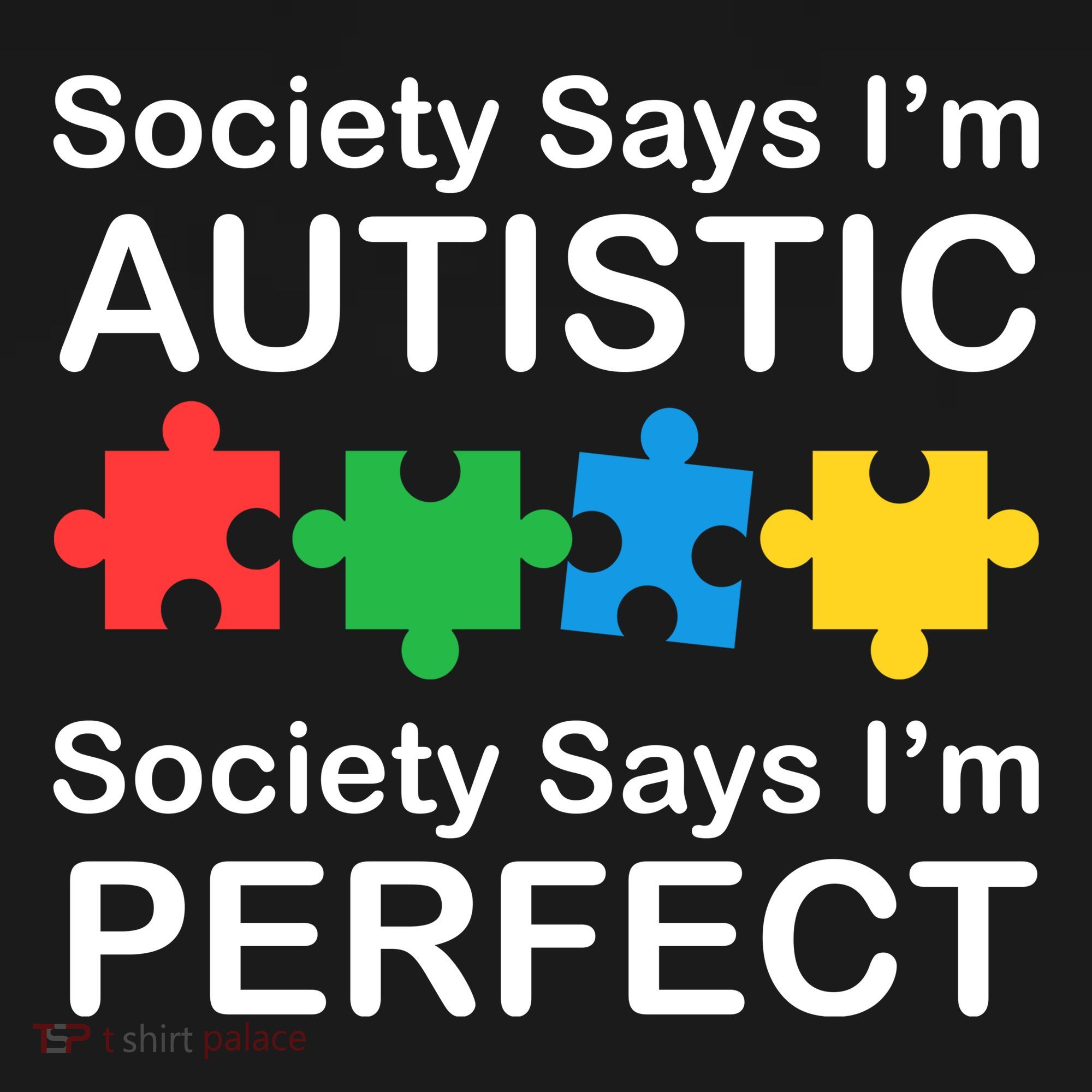 Society Says Im Autistic God Says Im Perfect Polo