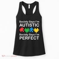 Society Says Im Autistic God Says Im Perfect Women's Tank Top thumb 0