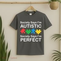 Society Says Im Autistic God Says Im Perfect T-Shirt thumb 2