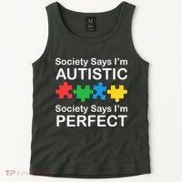 Society Says Im Autistic God Says Im Perfect Tank Top thumb 2