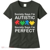 Society Says Im Autistic God Says Im Perfect Women's T-Shirt thumb 0