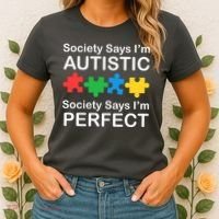 Society Says Im Autistic God Says Im Perfect Women's T-Shirt thumb 2