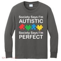 Society Says Im Autistic God Says Im Perfect Kids Long Sleeve Shirt thumb 0