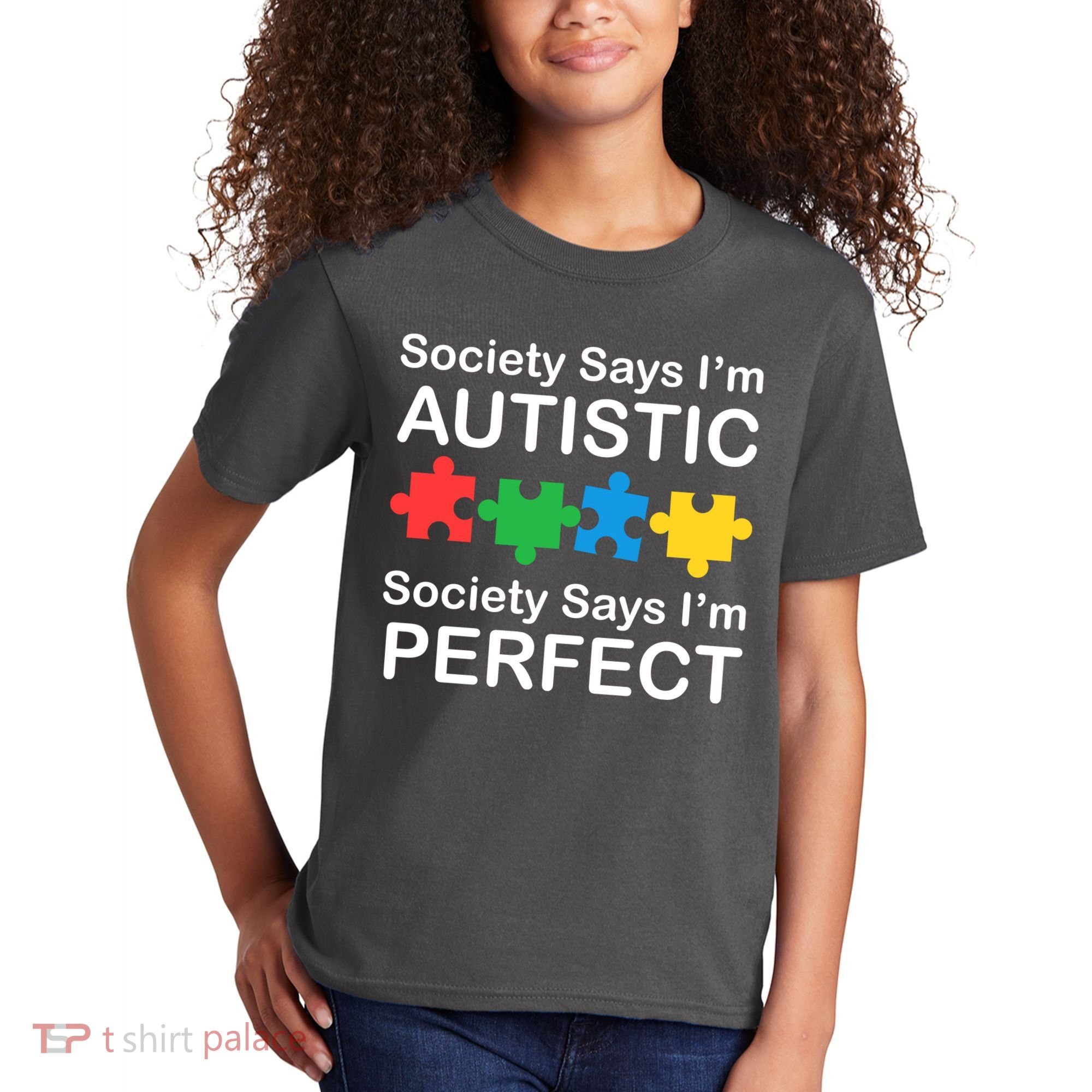 Society Says Im Autistic God Says Im Perfect Kids T-Shirt