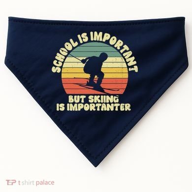 Ski School Is Important But Skiing Is Importanter Gift USA-Made Doggie Bandana