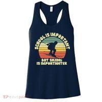 Ski School Is Important But Skiing Is Importanter Gift Women's Tank Top thumb 0