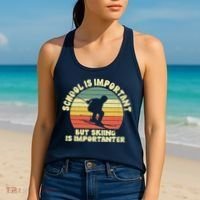 Ski School Is Important But Skiing Is Importanter Gift Women's Tank Top thumb 2